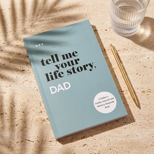 Dad, Tell Me Your Story — Guided Journal